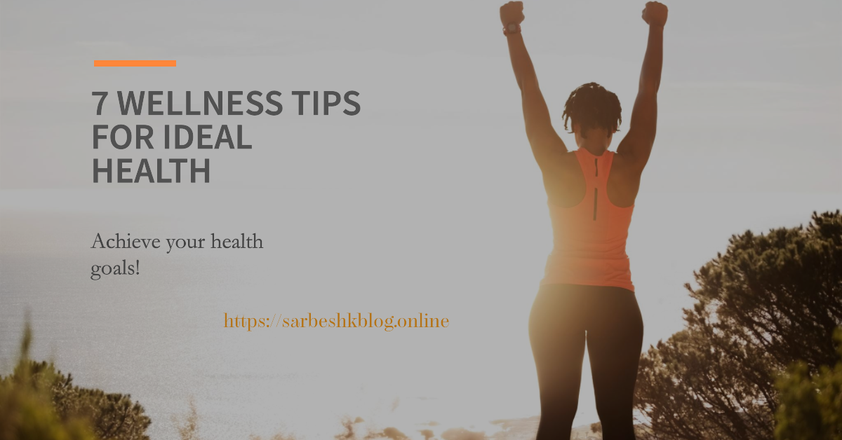 Wellness Tips